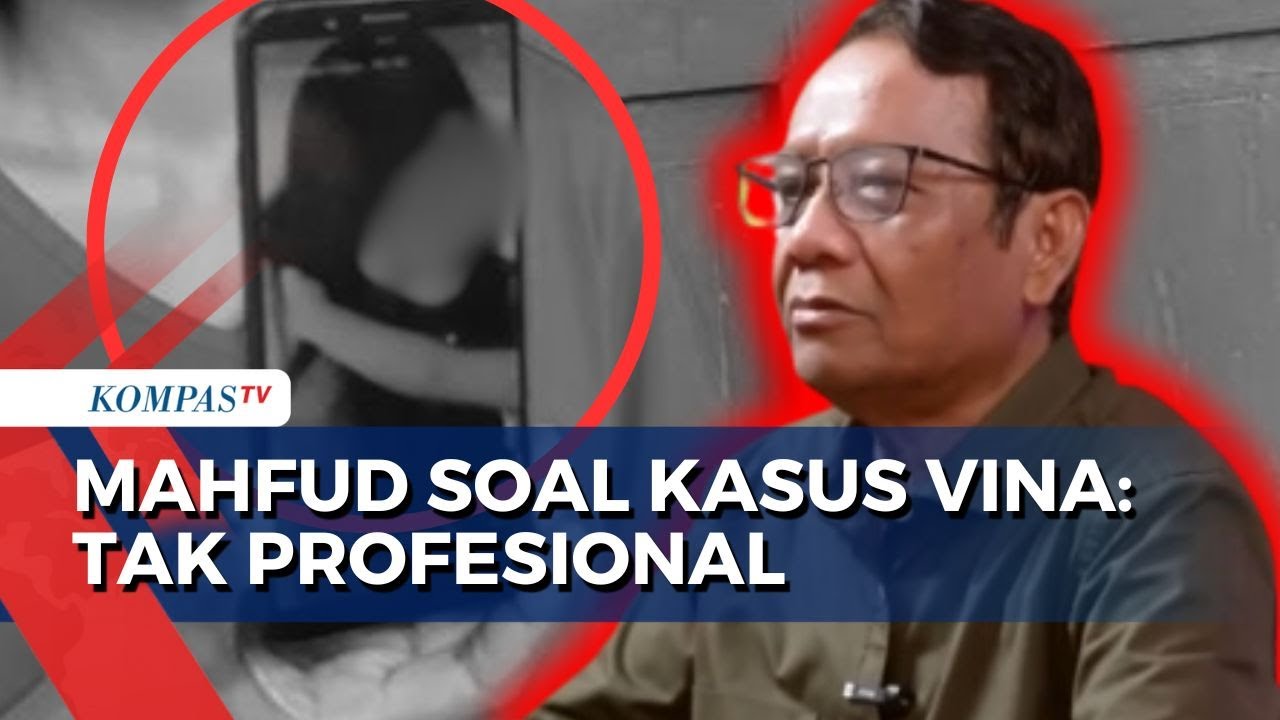 Mahfud MD soal Penanganan Kasus Pembunuhan Vina: Tak Profesional, Ada Permainan