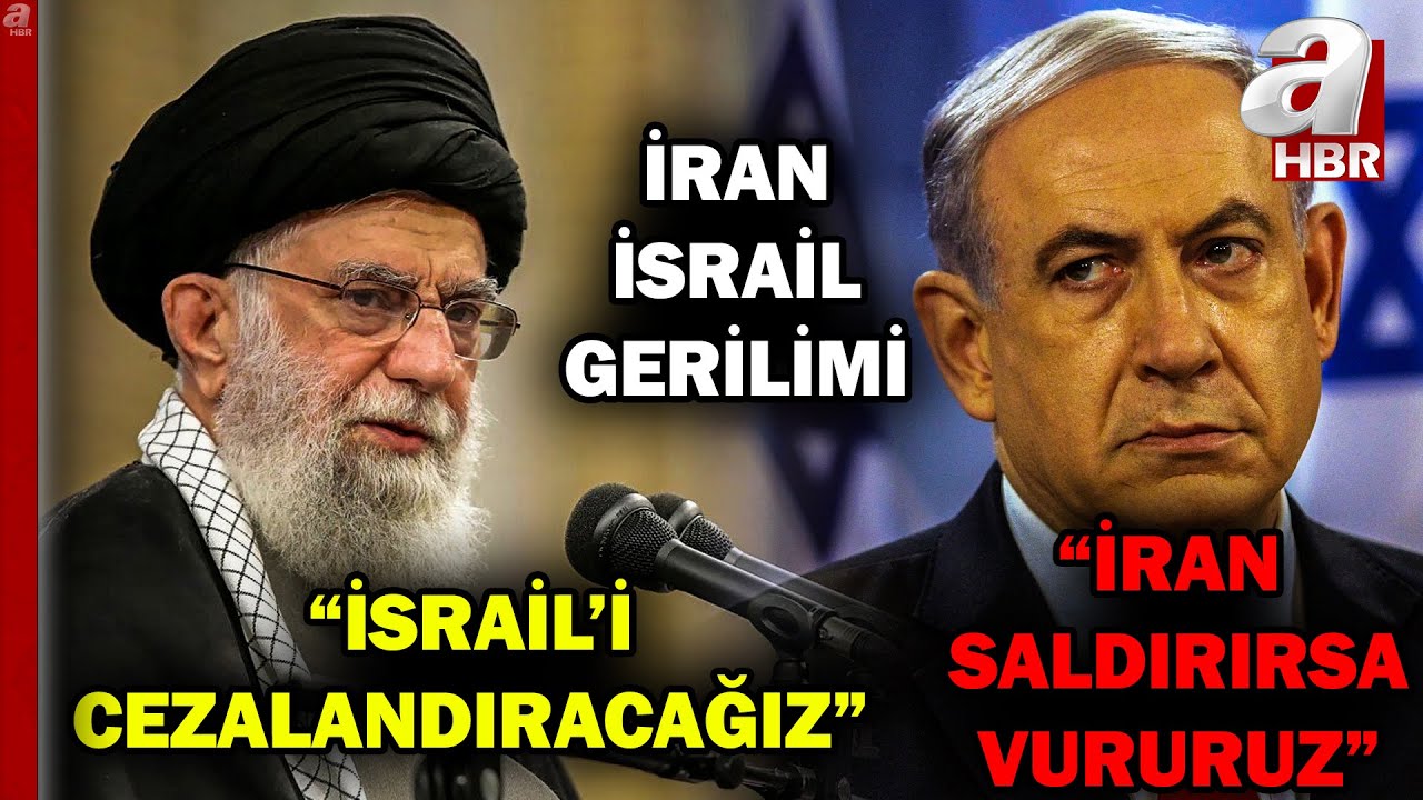 İsrail İran gerilimi tırmanıyor! Hamaney: İsrail'i cezalandıracağız; İsrail: İran saldırırsa vururuz