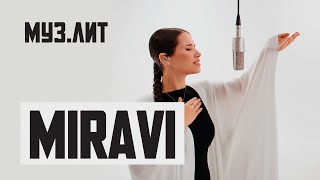 МУЗ.ЛИТ: MIRAVI — Воля [Live]