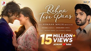 Rehna Tere Paas – Armaan Malik Video HD