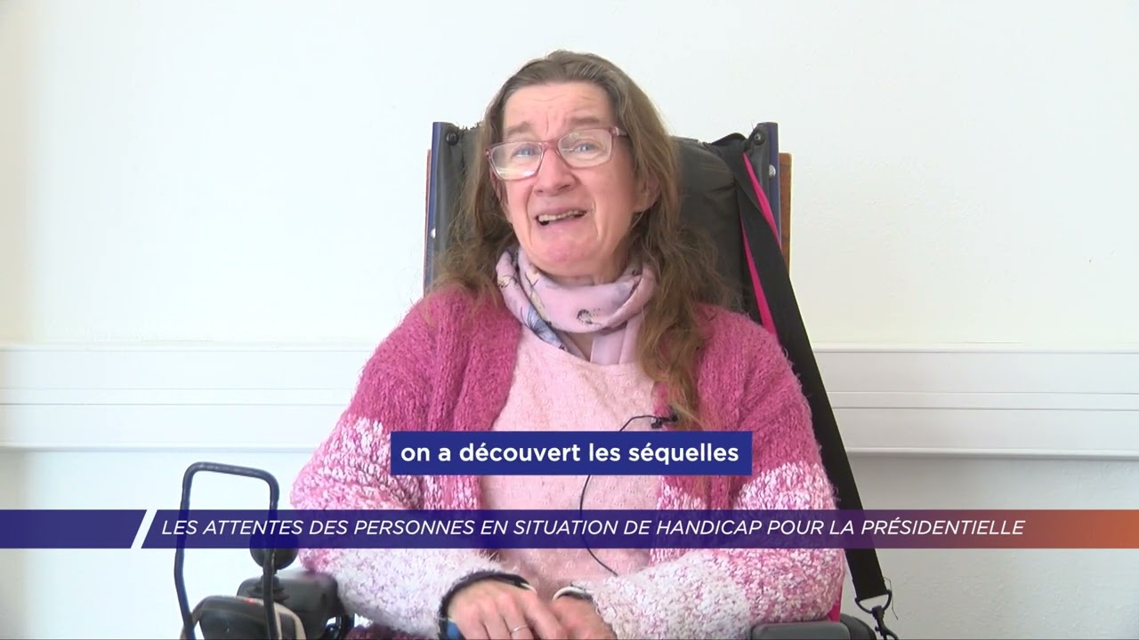 Yvelines | Les attentes des personnes en situation de handicap pour la présidentielle