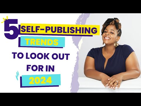 5 Self-Publishing Trends in 2024 To Look Out For