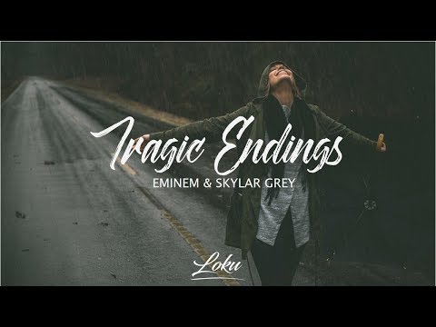Eminem - Tragic Endings (Lyrics) ft. Skylar Grey