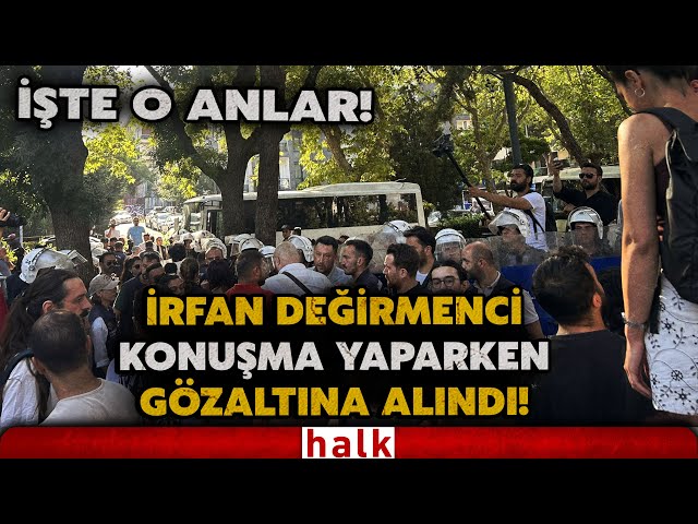 SICAK GÖRÜNTÜLER! Gazeteci İrfan Değirmenci konuşma yaparken ters kelepçeyle gözaltına alındı...