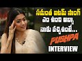 Rashmika Mandanna Interview About Pushpa Movie | Samantha | Allu Arjun | IndiaGlitz Telugu