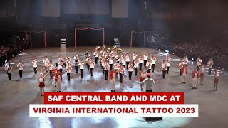 SAF Central Band at Virginia International Tattoo 2023 (Full Performance - Unedited)