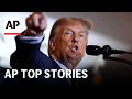 Trump loses second appeal on Capitol riots | AP Top Stories