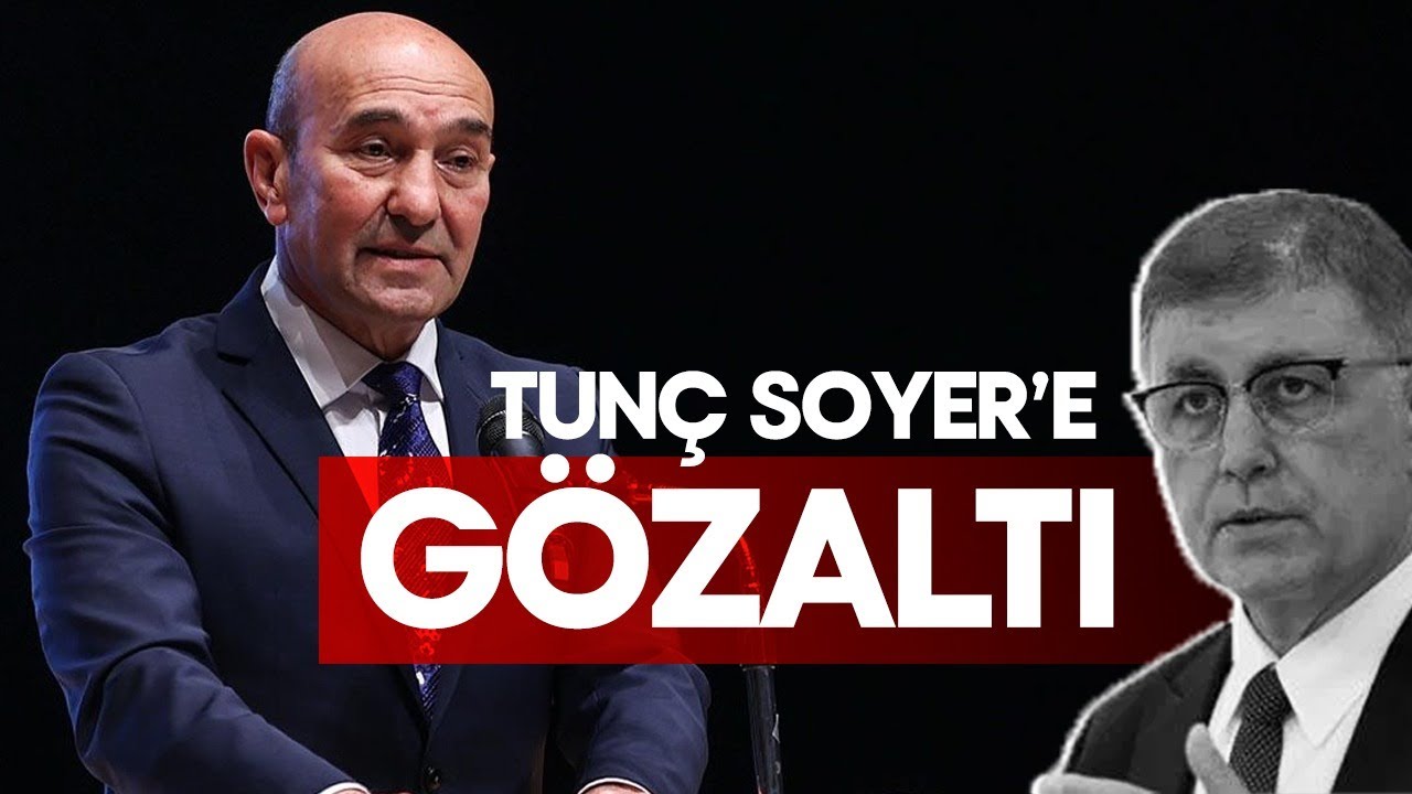 İzmir’de yolsuzluk soruşturması! Tunç Soyer gözaltında! Sayıştay'ın tespiti ne?