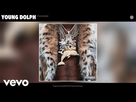 Young Dolph - Flodgin (Audio)