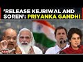 'Release Kejriwal and Hemant Soren Immediately': Priyanka Gandhi Announces 5 Demands Of INDIA Bloc