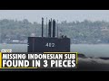 Missing Indonesian submarine found broken into 3 pieces