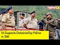 16 Suspects Detained by Police in J&K | Poonch Terror Attack | NewsX