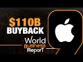 Apple DROPS $110 BILLION Stock Buyback (Biggest EVER!)