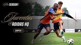 Juventus' Training Camp in HERZO continues | CHAPTER 2