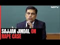 Industrialist Sajjan Jindal On Rape Charge Against Him: False, Baseless