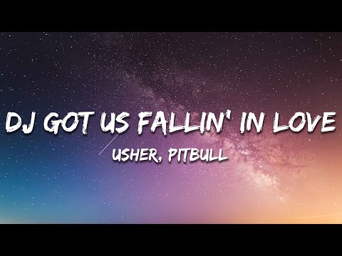 Usher - DJ Got Us Fallin' In Love (Lyrics) ft. Pitbull