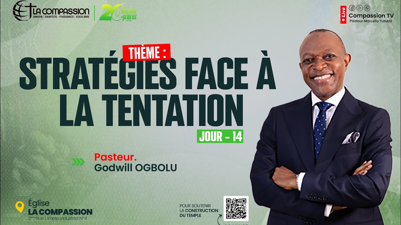 STRATÉGIES FACE À LA TENTATION • PAST GODWILL OGBOLU 🛑 LES 20 MATINS DE PRIÈRE || JOUR 14