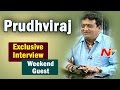 Exclusive Interview With Comedian Prudhvi Raj : Weekend Guest