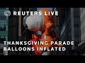 LIVE: Balloons inflated for Macy’s Thanksgiving Day Parade