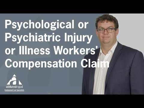 What to expect if you receive a workers’ compensation claim involving a psychological or psychiatric injury or illness