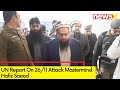 Hafiz Saeed Serving 78 yr Jail Term In Pak | UN Report On 26/11 Attack Mastermind | NewsX