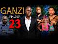 GANZI EPISODE 23 MJANE ANARUDI KATIKA NYUMBA YAKE