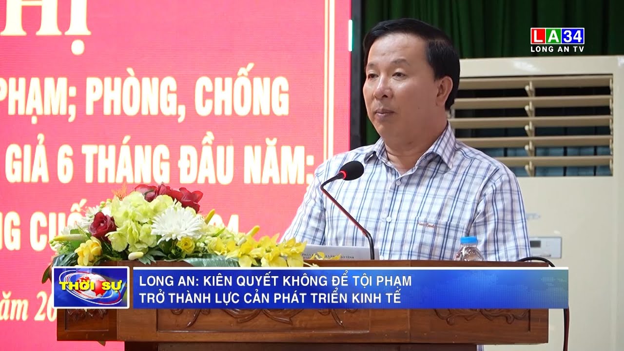 Long An: Kiên quyết không để tội phạm trở thành lực cản phát triển kinh tế