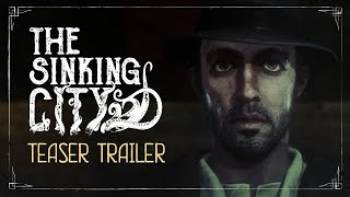 The Sinking City - Teaser Trailer