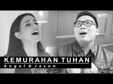 Kemurahan Tuhan - Angel Pieters & Jason Irwan |Official Music Video|