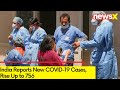 Surge in Covid Cases | India Reports 756 New Cases | NewsX