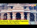 #RamMandir | PMs Roadshow Preparation | Ahead of Ayodhyas Big Day
