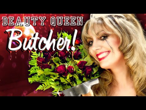 Beauty Queen Butcher'