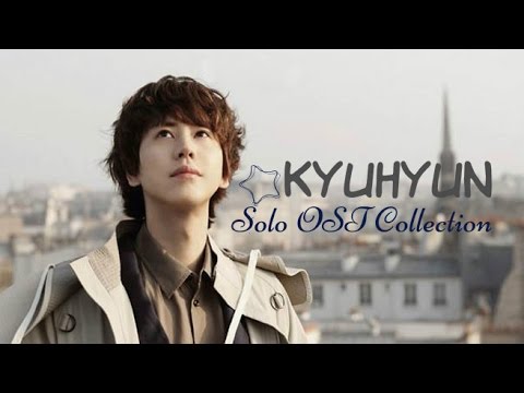 KYUHYUN (조규현) - SOLO OST COLLECTION