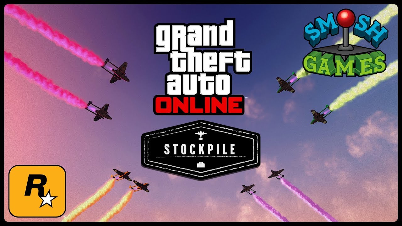 Grand Theft Auto Online - STOCKPILE Mode with SMOSH GAMES (GTA Online Live Stream) - Rockstar Games