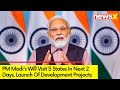 PM Modis 5 State Visit | Will Inaugurate Various Development Projects | NewsX