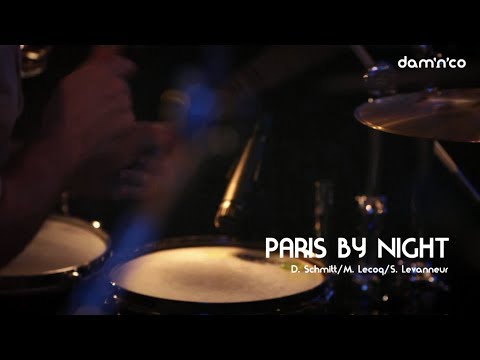 Damn'co | PARIS BY NIGHT