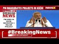 PM Modi Inaugurates Project Worth 4000 Cr | PM Modi In Kochi To Dedicate 3 Major Project | NewsX  - 20:08 min - News - Video