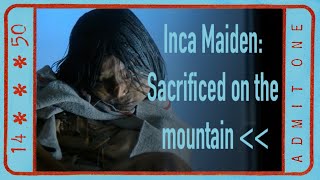 The Inca Maiden, Full Documentary