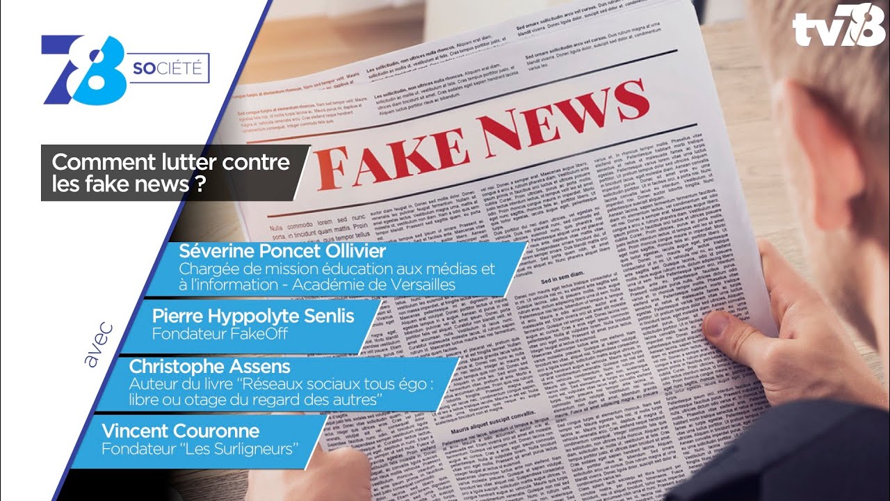 7/8 Société. Faire face aux « fake news »