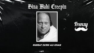 Bina Mahi Remix ~ Nusrat Fateh Ali Khan ft DJ FRENZY | Punjabi Song Video HD