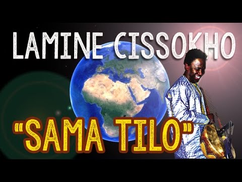 Lamine Cissokho - Sama Tilo Teaser