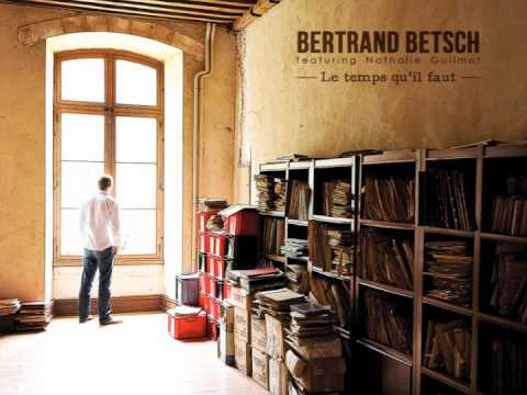 Bertrand Betsch - Avance encore