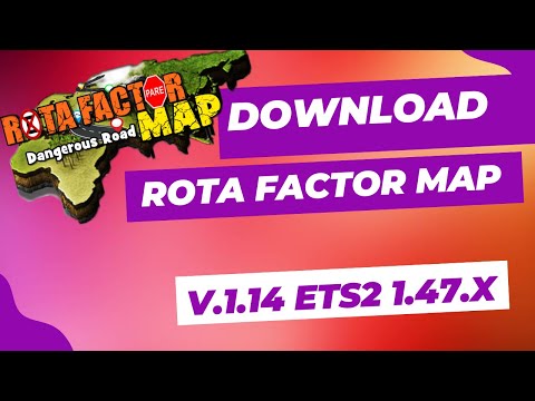 Rota Factor Dangerous Roads Map v1.14 1.47