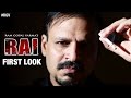 RGV's Rai Movie Official First Look - The Greatest Gangster Ever- Vivek Oberoi