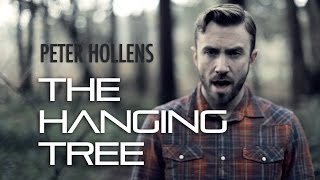 Peter Hollens - Hanging Tree