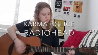 Radiohead - Karma Police (Cover)