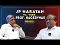 Dr. Jayaprakash Narayan & Prof K Nageshwar - Exclusive Conversation- Promo