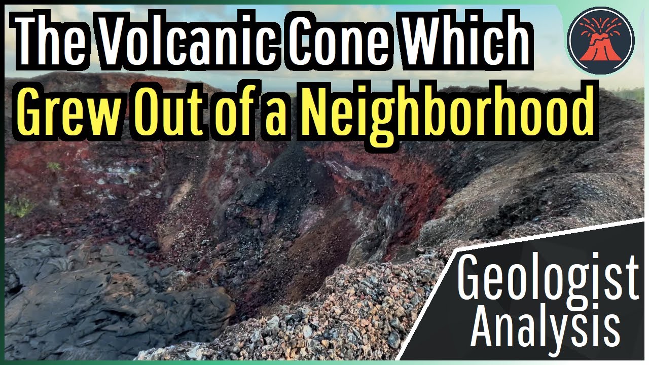 The Volcano Which Grew Out of a Neighborhood