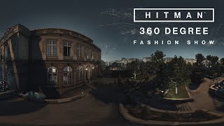 HITMAN - 360°-os Trailer - Divatbemutató