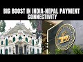 India’s UPI To Be Linked With Nepal’s Payment System